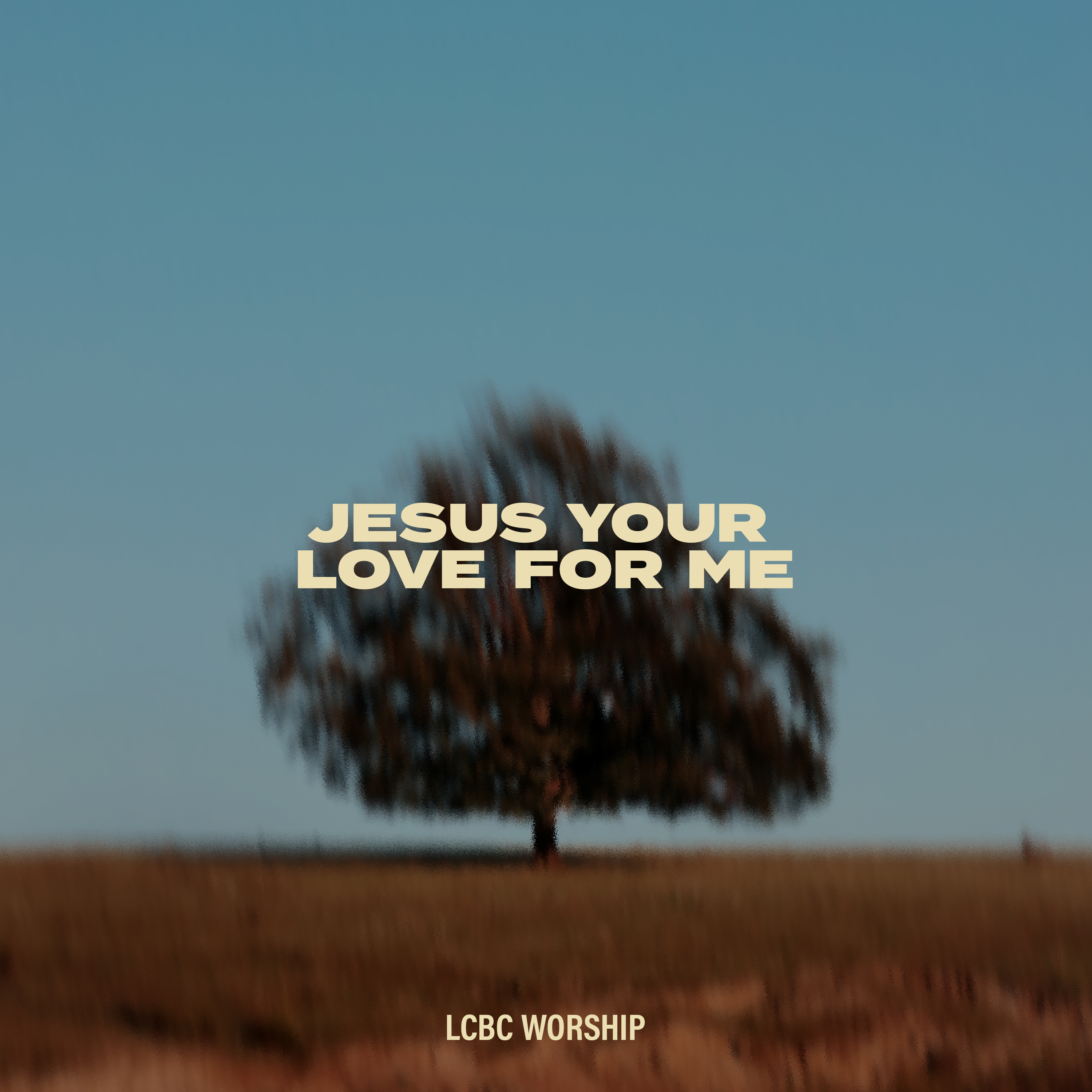 Jesus Your Love For Me Album Cover